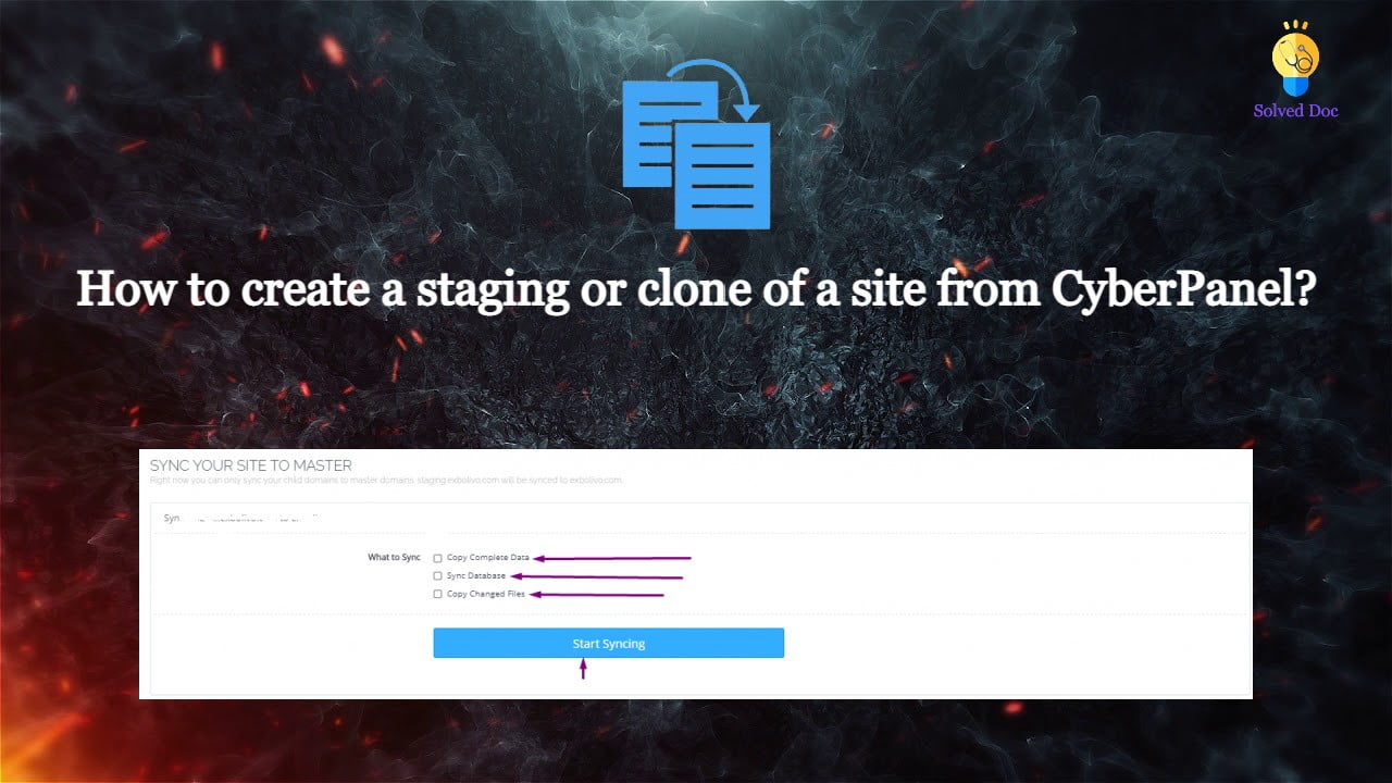 You are currently viewing How to create a staging or clone of the WordPress site from CyberPanel?