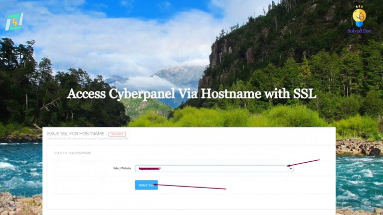 Read more about the article Access Cyberpanel Via Hostname with SSL- Issue SSL for Hostname