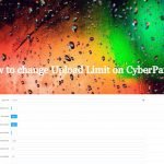 How to change Upload Limit on CyberPanel? Increase or decrease Upload Size through CyberPanel?