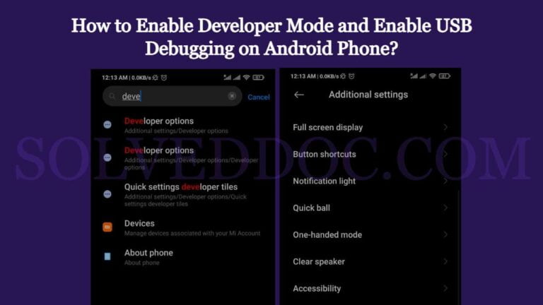 Read more about the article How to Enable Developer Mode and Enable USB Debugging on Android Phone?