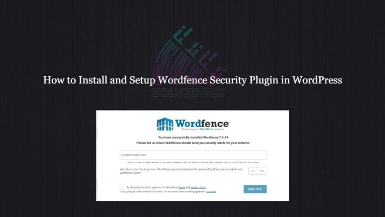 Read more about the article How to Install and Setup Wordfence Security Plugin in WordPress