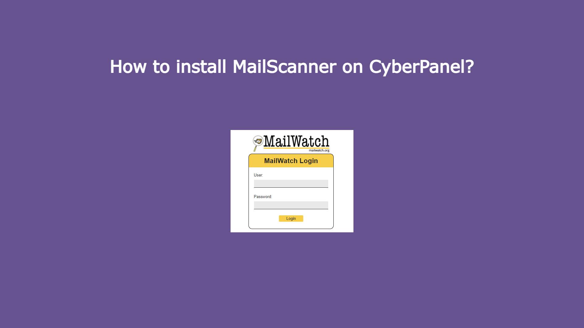 How to install MailScanner on CyberPanel?