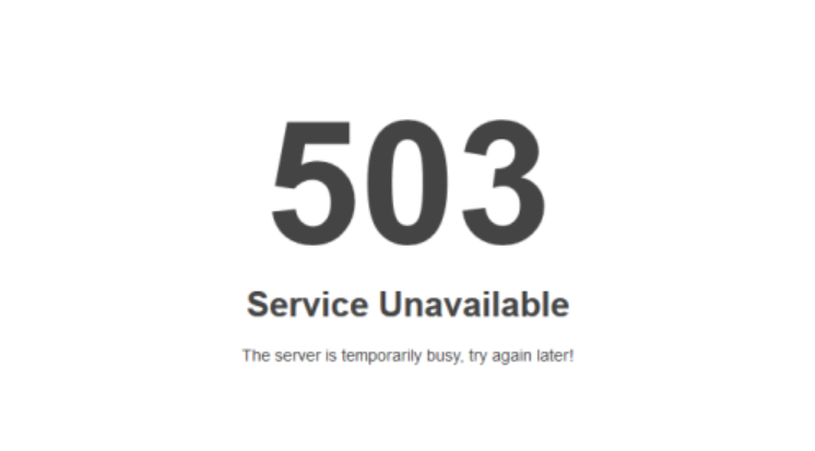 503 - Service Unavailable: