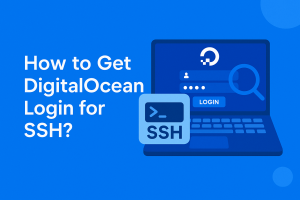How to get Digital Ocean login for sSH?